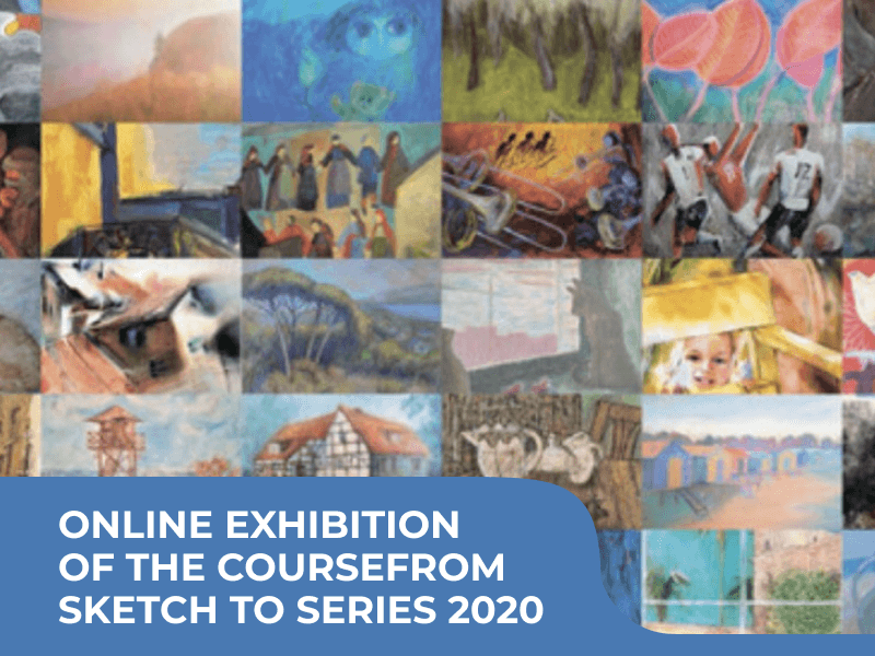 Online exhibition of the course FROM SKETCH TO SERIES 2020
