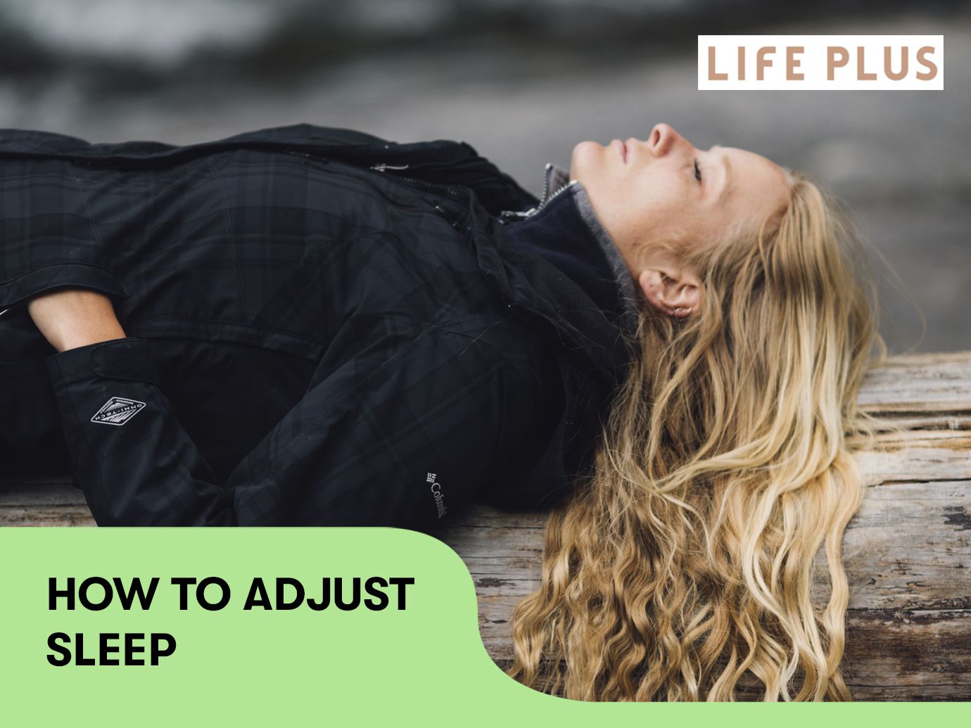 How to adjust sleep