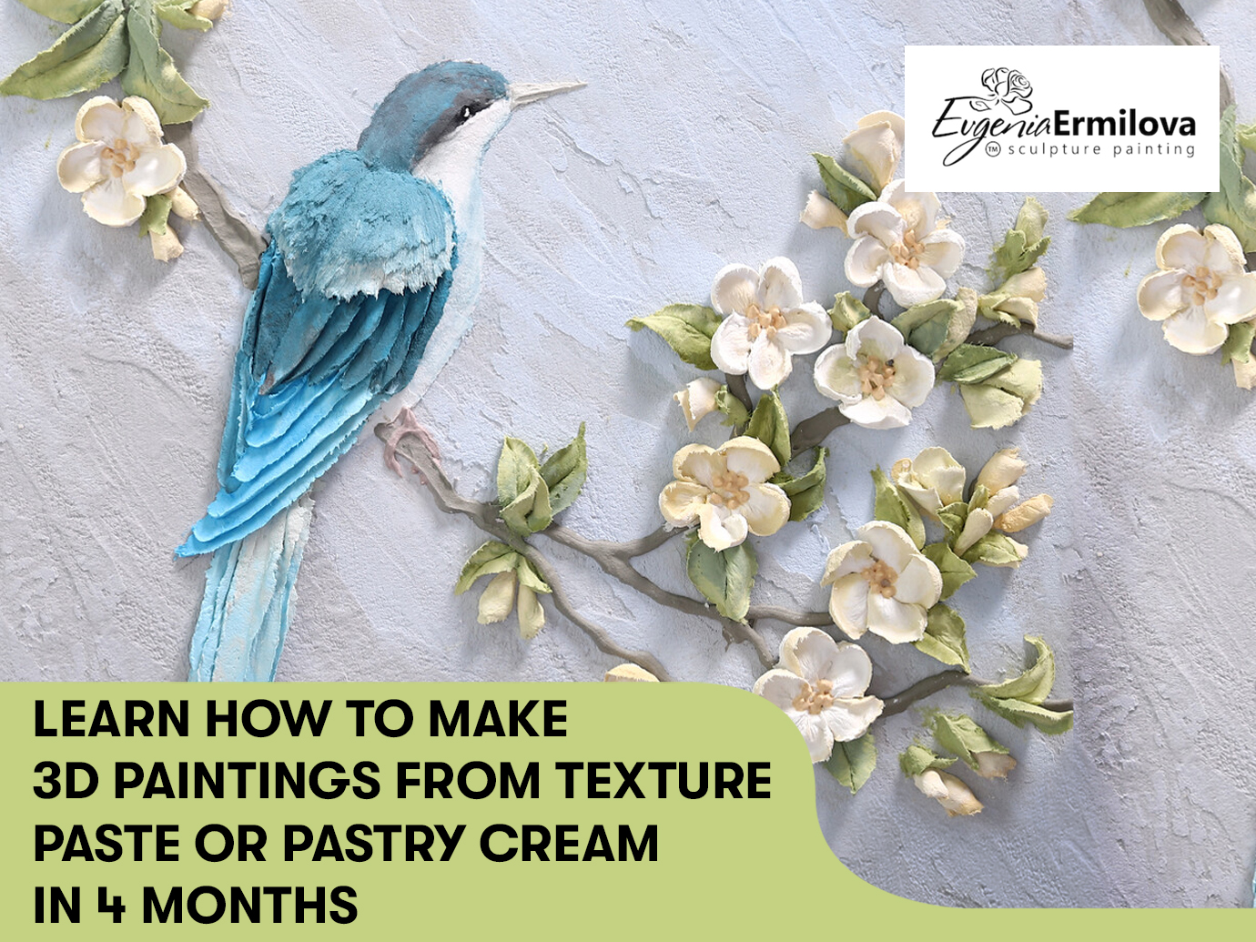 Learn how to make 3d paintings from texture paste or pastry cream in 4 months