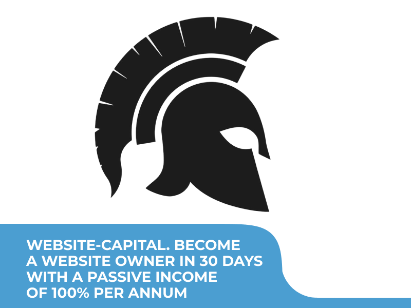 Website-Capital. Become a website owner in 30 days with a passive income of 100% per annum