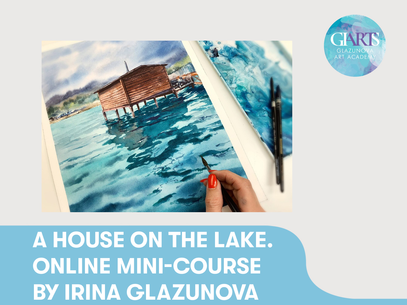 A house on the lake. Online mini-course by Irina Glazunova