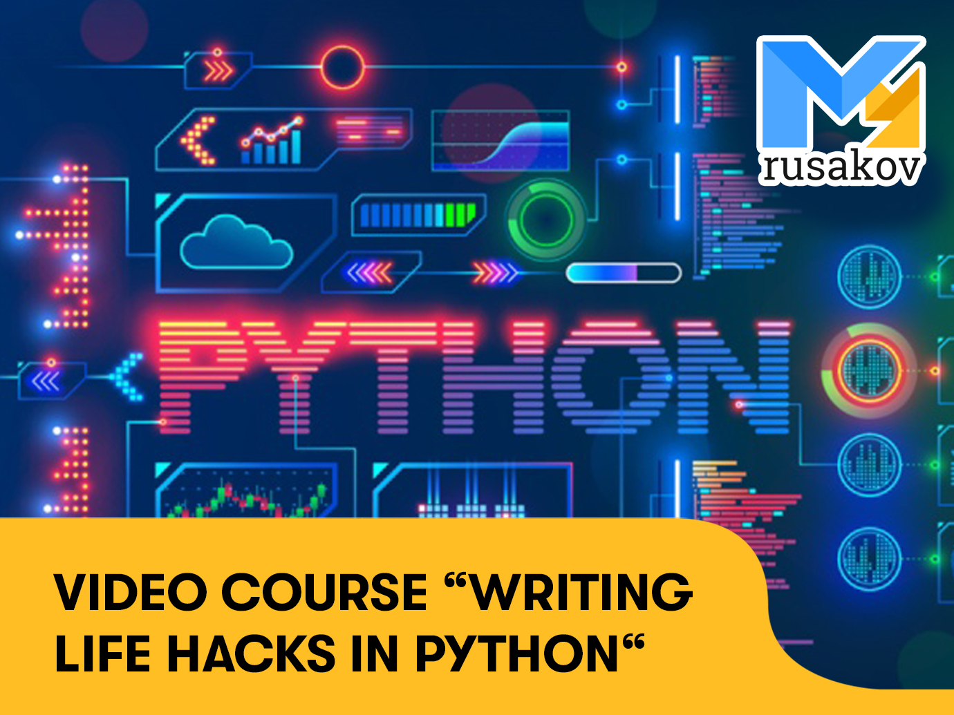 Video course “Writing life hacks in Python“