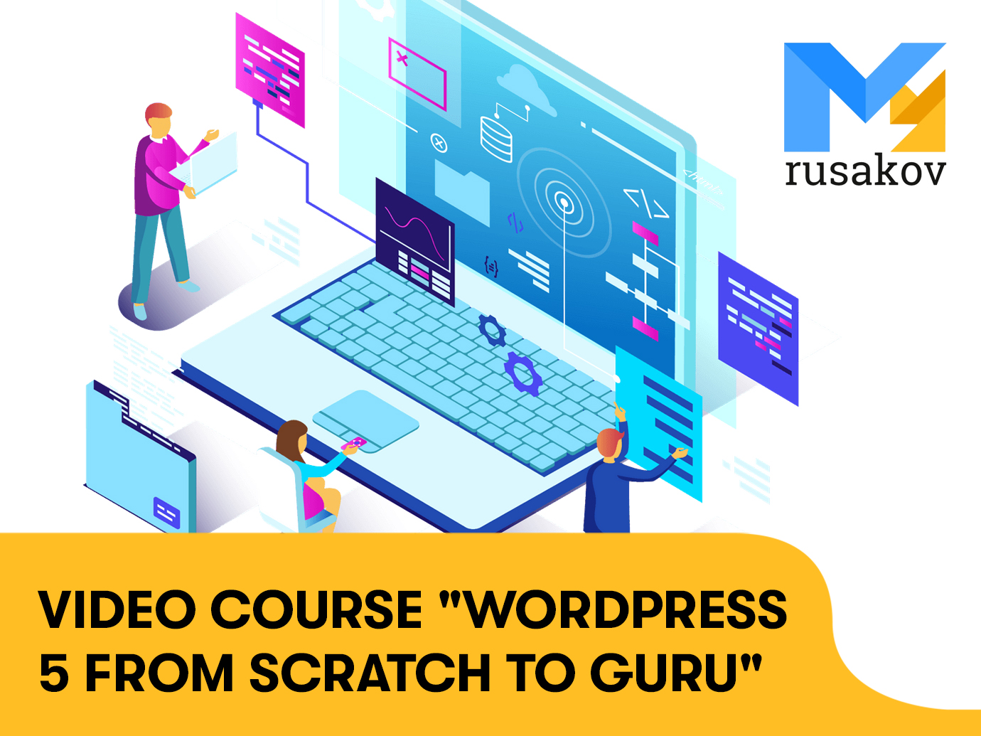 Video course “WordPress 5 from Scratch to Guru“