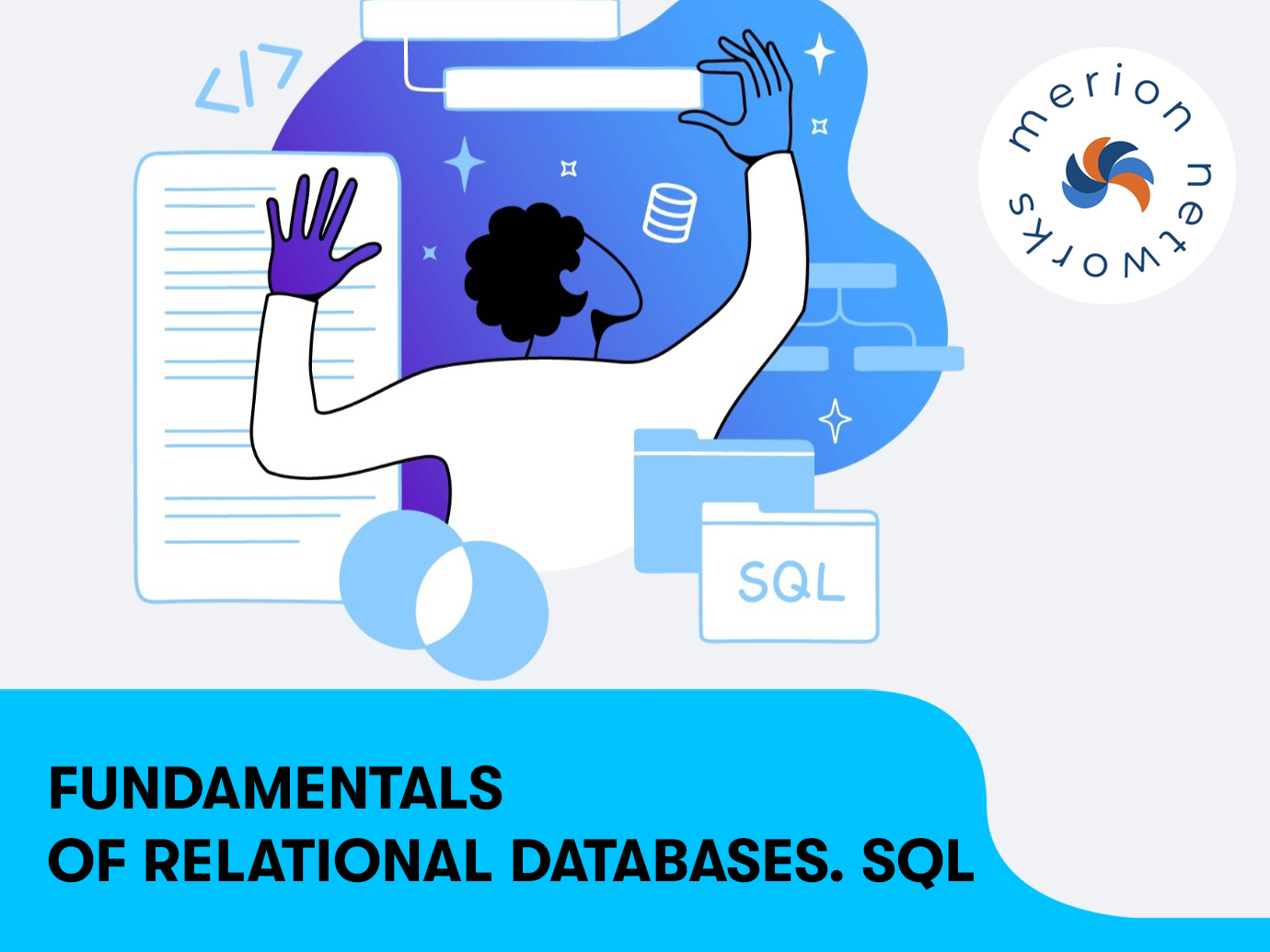 Fundamentals of relational databases. SQL