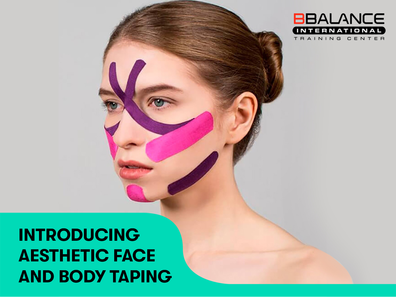 INTRODUCING AESTHETIC FACE AND BODY TAPING