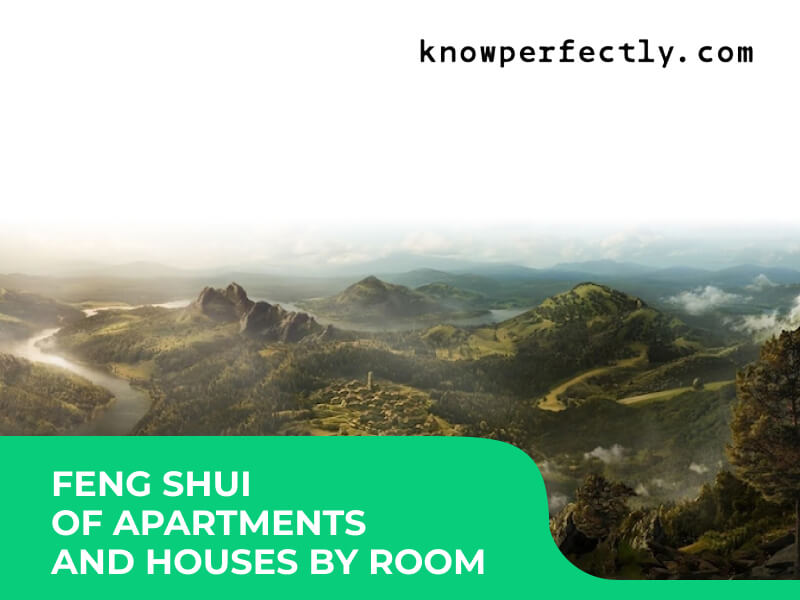 Feng Shui of apartments and houses by room