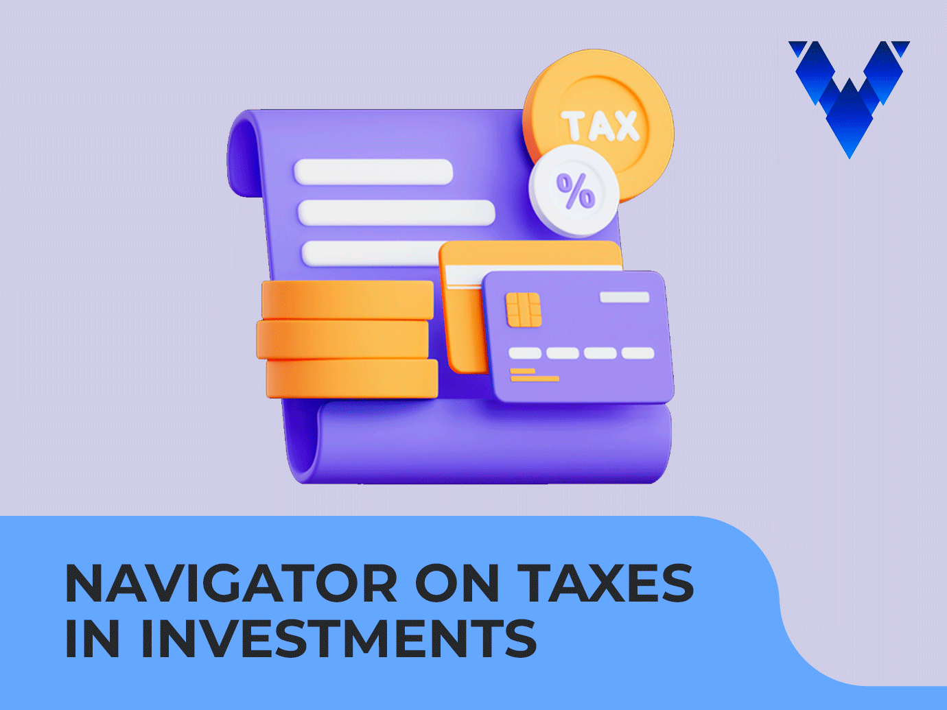 Navigator on taxes in investments
