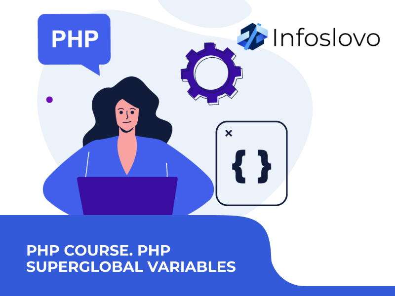 PHP course. PHP Superglobal variables